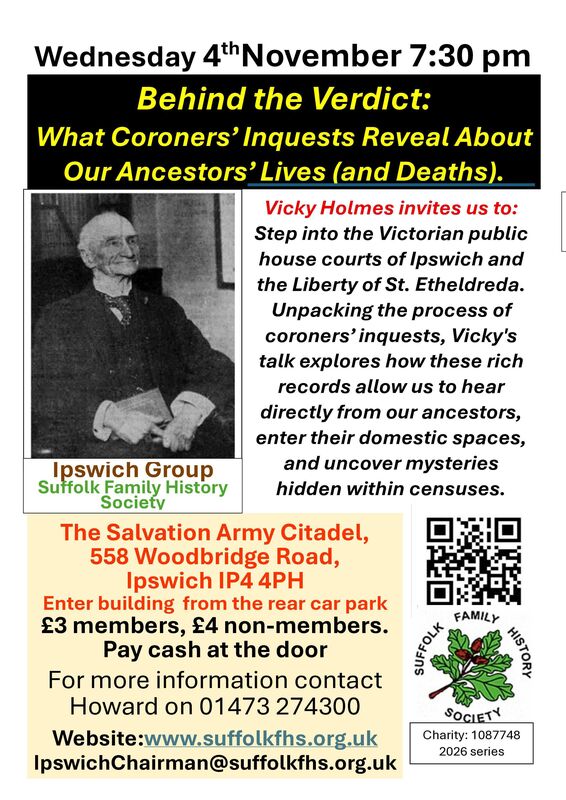 "Behind the Verdict" What Coroners Courts reveal about our Ancestors Lives (and Deaths)